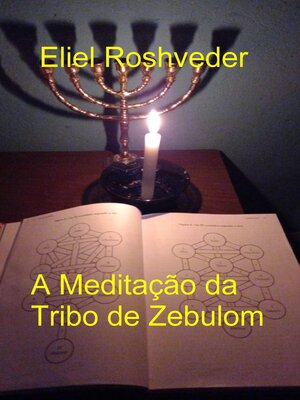 cover image of A Meditação da Tribo de Zebulom